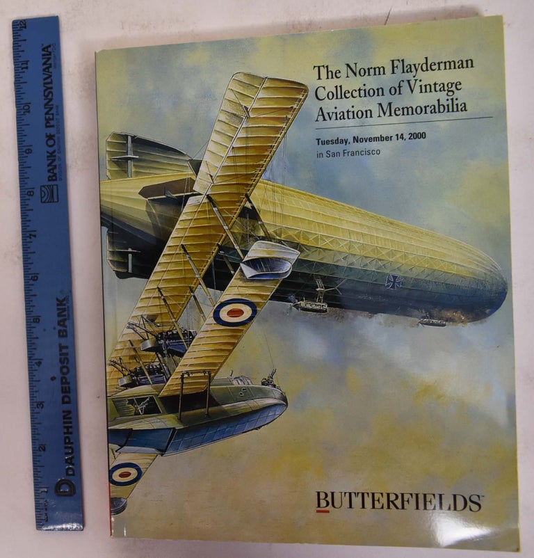 Item #172431 The Norm Flayderman Collection of Vintage Aviation Memorabilia. Butterfields.