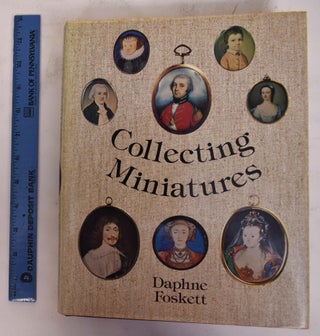 Item #172439 Collecting Miniatures. Daphne Foskett