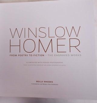 Winslow Homer: From Poetry to Fiction: The Engraved Works