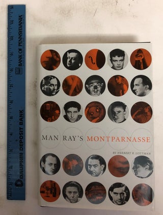 Item #172505 Man Ray's Montparnasse. Herbert R. Lottman