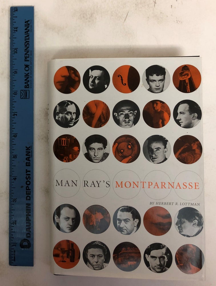 Item #172505 Man Ray's Montparnasse. Herbert R. Lottman.