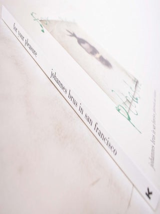 For Your Pleasure: Johannes Brus in San Francisco: Photoworks and Sculptures