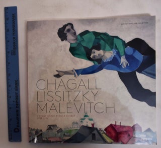 Item #172580 Chagall, Lissitsky, Malevitch: L'Avant Garde Russe A Vitebsk, 1918-1922. Angela...