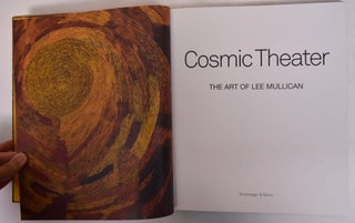 Cosmic Theater: The Art of Lee Mullican
