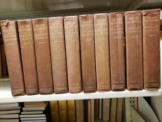 Item #172657 The Writings of Benjamin Franklin Collected and Edited with a Life and Introduction...