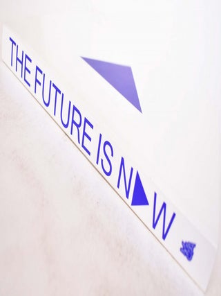 The Future is Now!