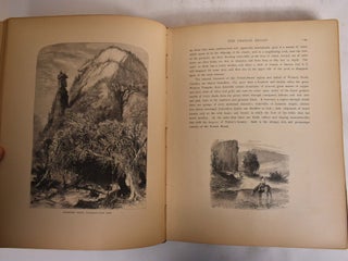 Picturesque America, The Land We Live In: A Delineation by Pen and Pencil of the Mountains, Rivers, Lakes, Forests, Water-Falls, Shores, Cañons, Valleys, Cities, and Other Picturesque Features of Our Country. 2 Volumes