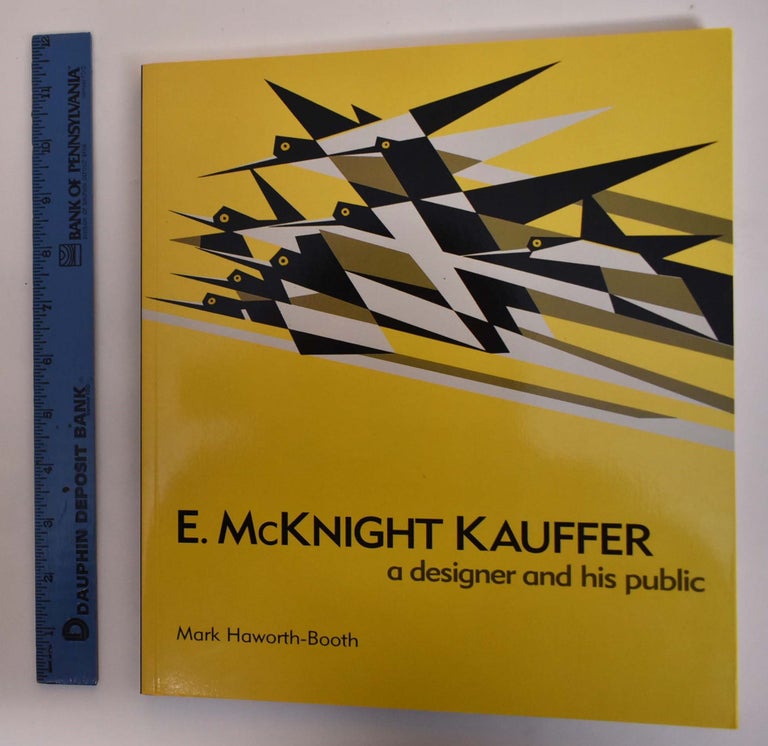 Item #172793 E. McKnight Kauffer: A Designer and His Public. Mark Haworth-Booth.