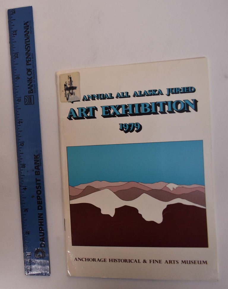 Item #172810 14th Annual All Alaska Juried Art Exhibition. R. L. Shalkop, Roy Slade.