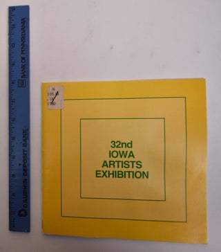 Item #172818 32nd Iowa Artists Exhibition. Des Moines Art Center