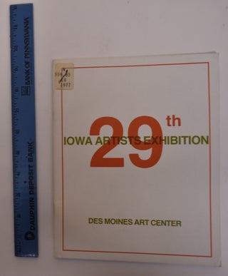 Item #172830 29th Iowa Artists Exhibition. Des Moines Art Center