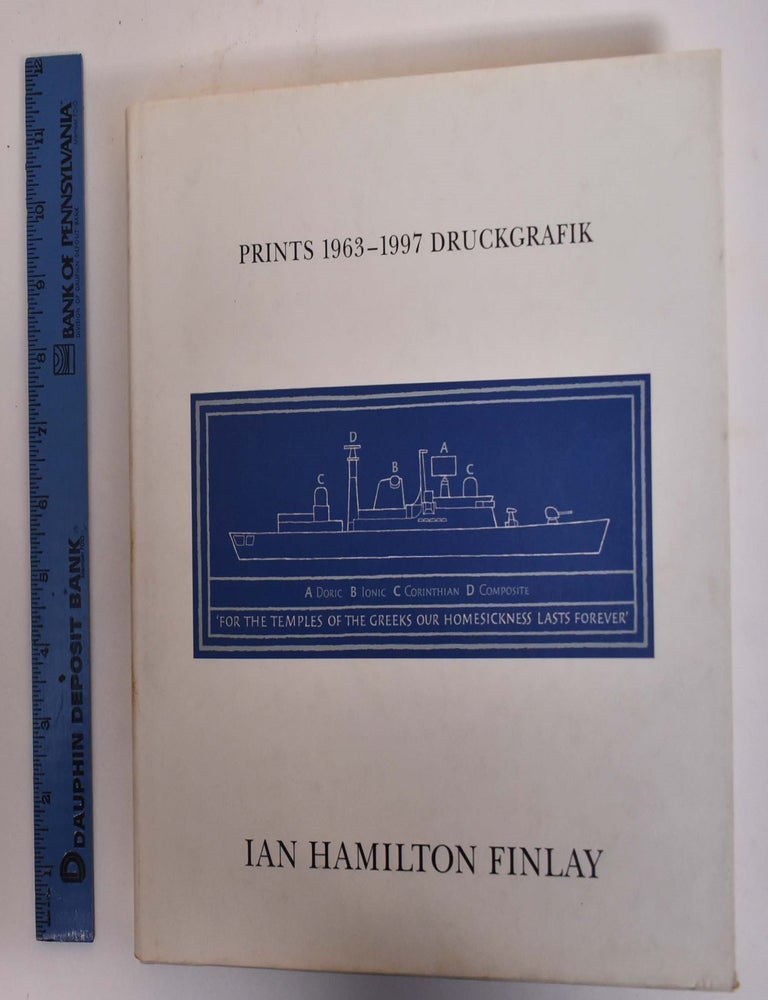Item #172868 Ian Hamilton Finlay: Prints,1963-1997, Druckgrafik. Rosemarie E. Pahlke, Pia Simig.
