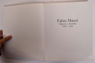 Fabio Mauri: Opere e Azioni, 1954-1994