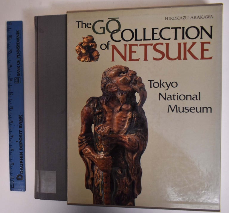 Item #173047 The Go Collection of Netsuke: Tokyo National Museum. Hirokazu Arakawa.