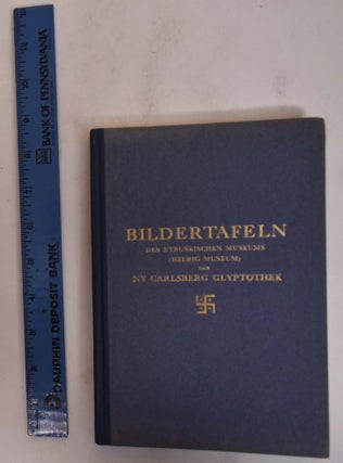 Item #173048 Bildertafelln: Des Etruskischen Museums (Helbig Museum) der NY Carlsberg Glyptothek
