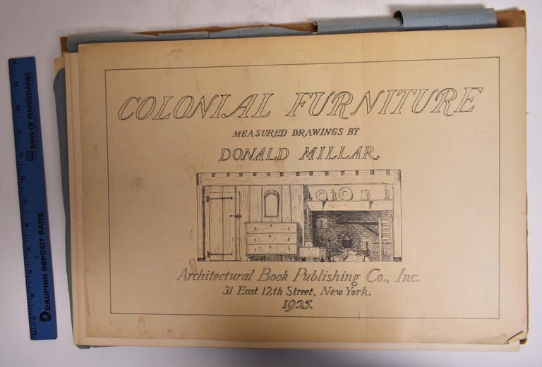 Item #173080 Colonial Furniture: Measured Drawings by Donald Millar. Donald Millar.