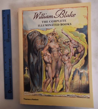 Item #173119 William Blake: The Complete Illuminated Books. David Bindman