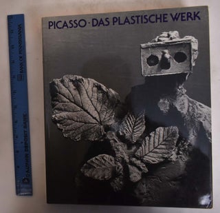 Item #173126 Picasso: Das Plastische Werk. Werner Spies