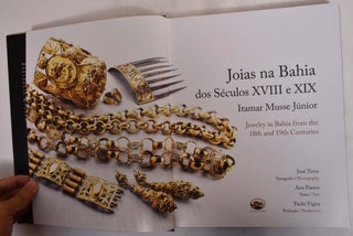 Joias na Bahia dos Seculos XVIII e XIX/Jewelry in Bahia from the 18th and 19th Centuries