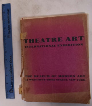Item #173149 International Exhibition of Theatre Art. Lee Simonson, John Anderson, Allardyce Nicoll