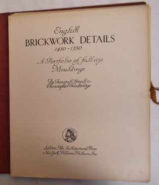 English Brickwork Details 1450-1750: A Portfolio of Full Size Mouldings
