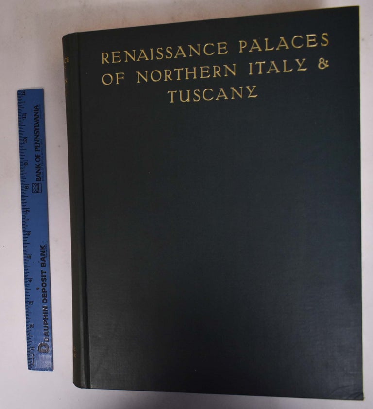Item #173193 Renaissance Palaces of Northern Italy & Tuscany. Albrecht Haupt.