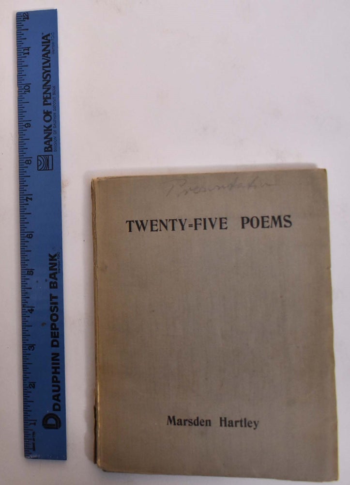 Item #173212 Twenty-Five Poems *Presentation Copy*. Marsden Hartley.