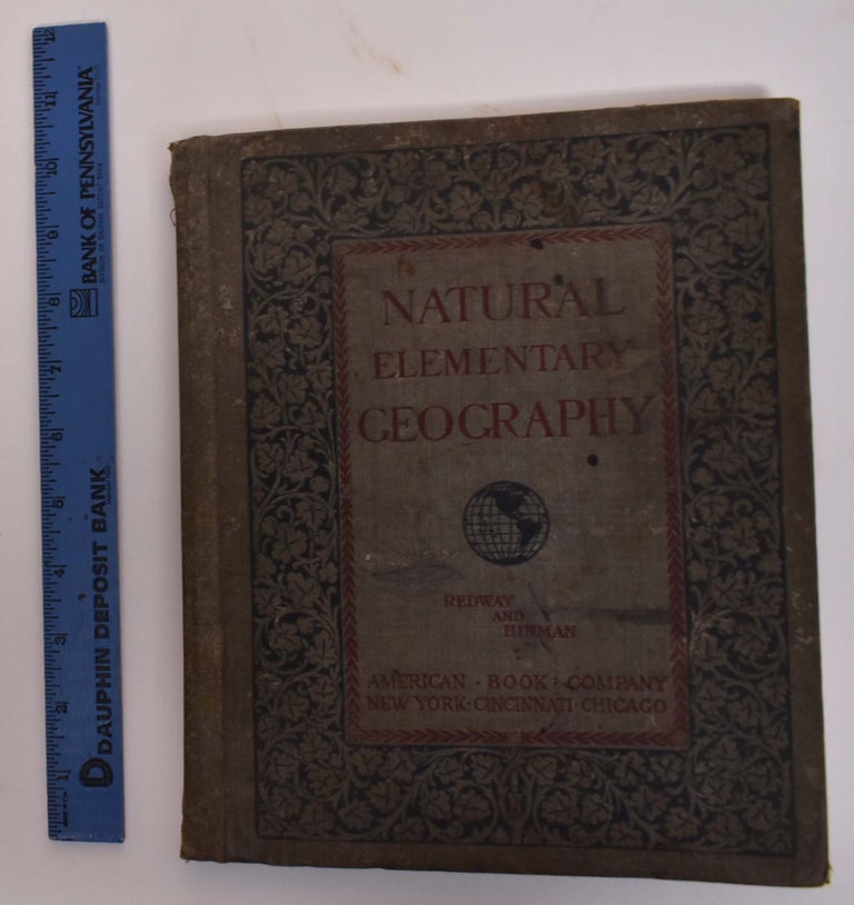 Item #173278 Natural Elementary Geography. Jacques Redway.