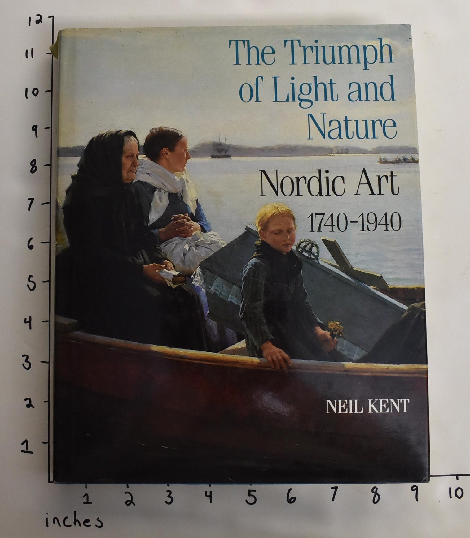 The Triumph of Light and Nature, Nordic Art, 1740-1940 | Neil Kent