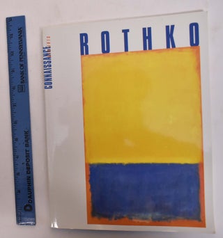 Item #173331 Rothko; Connaissance des Arts. National Gallery of Art, Whitney Museum of Art, Musee...