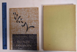 Item #173348 The Ceramic Art of Kitaoji Rosanjin: Three American Collections. Elise Grilli