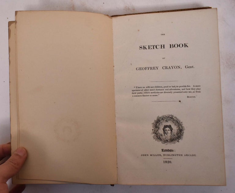 Item #173352 The Sketch Book of Geoffrey Crayon, Gent. Geoffey Gent Crayon, Washington Irving.