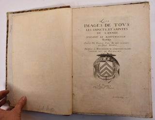 Item #173379 Les Images De Tovs Les Saincts Et Saintes De L'Année Svivant Le Martyrologe Romain....
