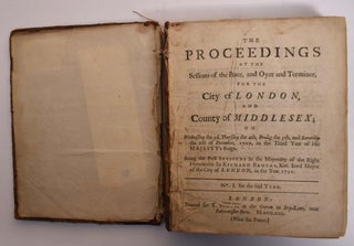 Item #173396 The Proceedings at the Sessions of the Peace, and Oyer and Terminer, for the City of...