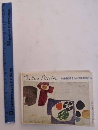 Item #173404 Julius Bissier: Farbige Miniaturen. Julius Bissier, Werner Schmalenbach, writer of...