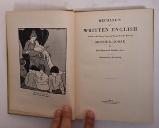 Mechanics of written English : a drill in the use of caps and points thru the rimes of Mother Goose