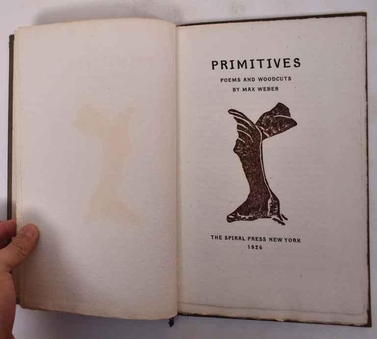Item #173473 Primitives. Poems and Woodcuts. Max Weber, Benjamin De Casseres.