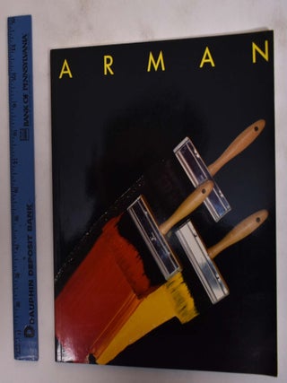 Item #173488 Arman: Paintings. Pierre Restany