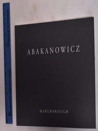 Item #173491 Abakanowicz: Mutants. Michael Brenson