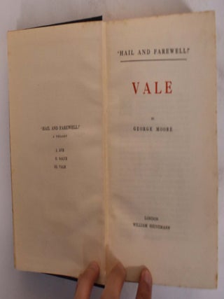 HAIL And FAREWELL! A Trilogy in Three Volumes. Vol I - Ave. Vol II - Salve. Vol III - Vale.
