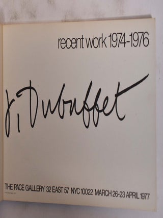 J. Dubuffet: Recent Work, 1974-1976
