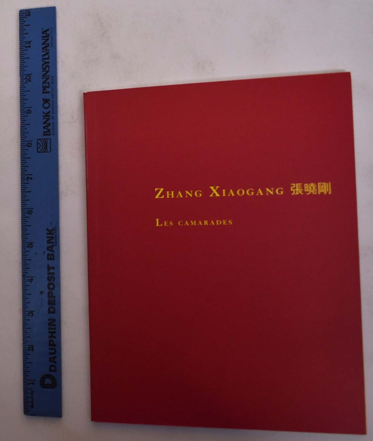 Item #173580 Zhang Xiaogang: Les Camarades. Xianting Li.