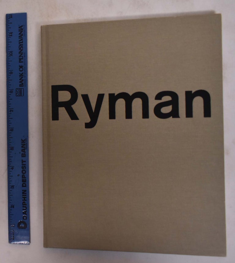 Item #173593 Robert Ryman: 17 November-17 December 2005. Jan Dibbets.