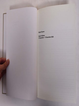 Robert Ryman: 17 November-17 December 2005.