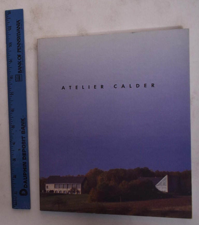 Item #173630 Atelier Calder: Atelier d' accueil International. Catherine Leclercq, Dominique Bozo.