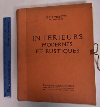 Item #173633 Interieurs Modernes et Rustiques. Jean Virette