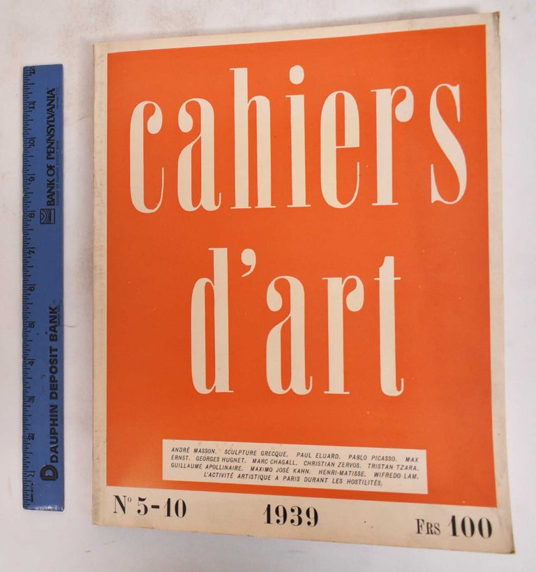 Item #173637 Cahiers D'Art: No. 5-10, 1939. Christian Zervos.