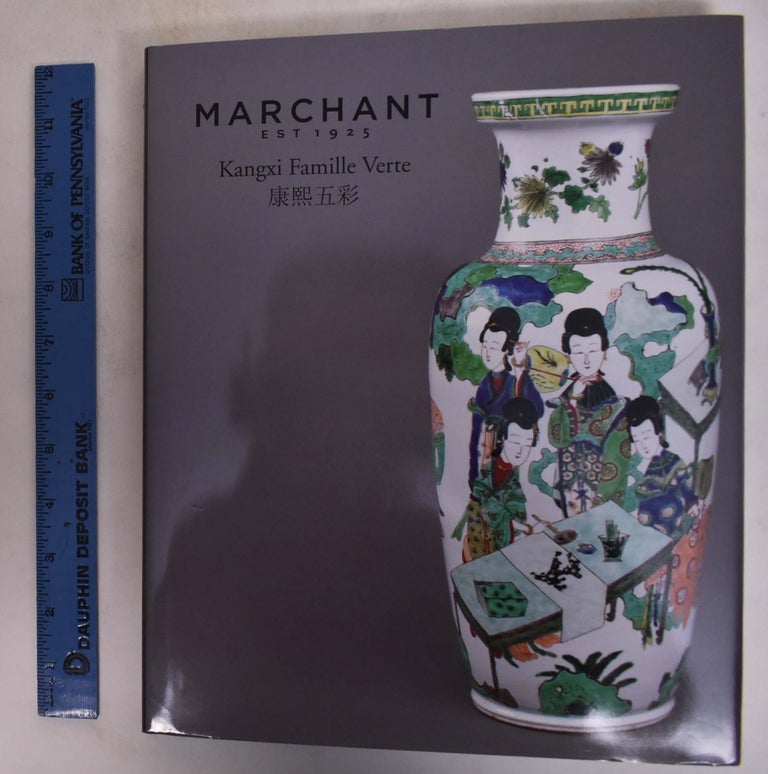Item #173649 Exhibition: Kangxi Famille Verte. Richard Marchant.