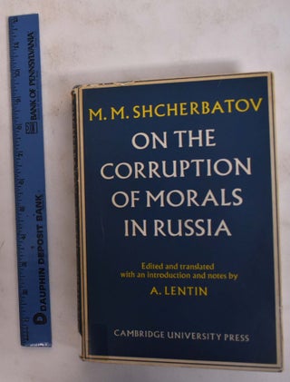 Item #173660 On the Corruption of Morals in Russia. A. Lentin
