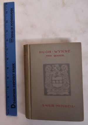 Hugh Wynne Free Quaker, Two Volume Set